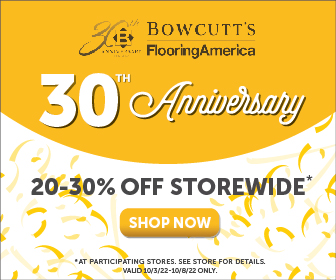 Bowcutt's Flooring America 30th Anniversary Sale